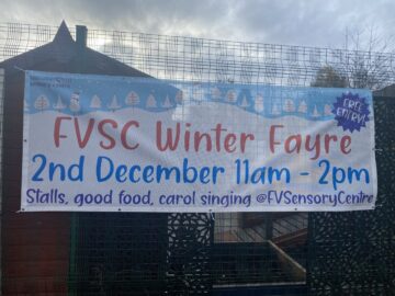 Banner reads: FVSC Winter Fayre 2nd December 11am-2pm. Stalls, good food, carol singing @ FVSC