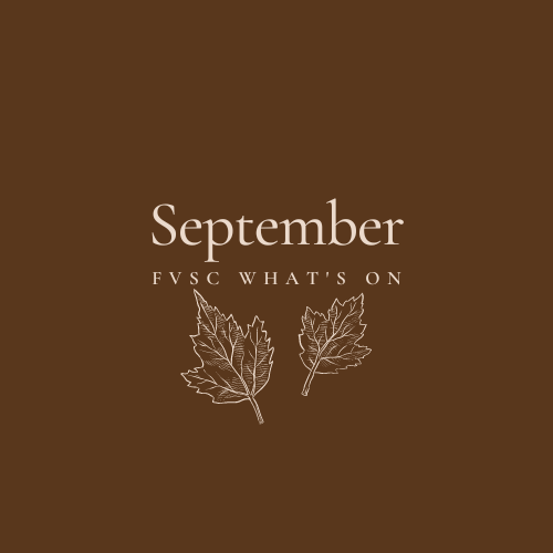 Brown background with text reading 'September FVSC What's on' with two leaves under the text.