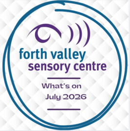 Image reads, "Forth Valley Sensory Centre What's On July 2020." The words and FVSC logo appear inside a turquoise circle.