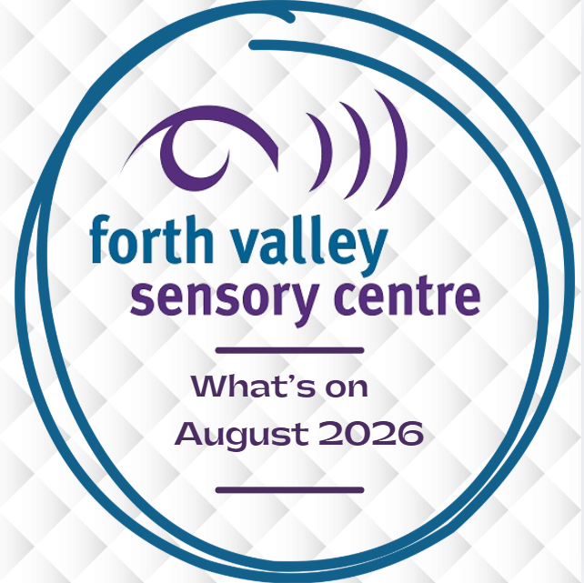 Image reads, "Forth Valley Sensory Centre What's On August 2026." The words and FVSC logo appear inside a turquoise circle.